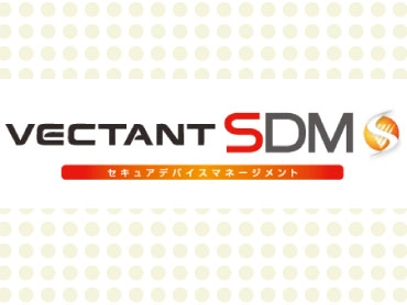 VECTANT SDM
